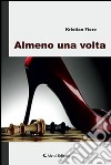 Almeno una volta libro