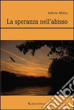 La speranza nell'abisso