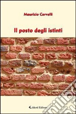 Il posto degli istinti libro