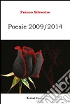 Poesie 2009-2014 libro