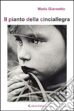 Il pianto della cinciallegra libro