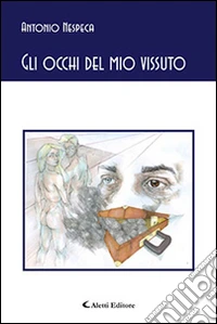 Gli occhi del mio vissuto libro