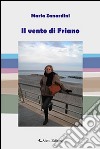 Il vento di Friano libro