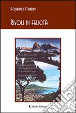 Rivoli di felicità libro