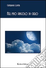 Nel mio angolo di cielo libro