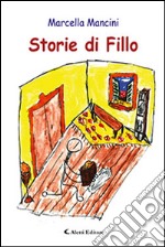 Storie di Fillo libro