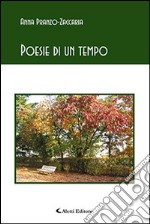 Poesie di un tempo libro