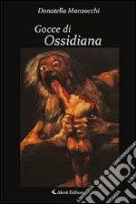 Gocce di ossidiana libro