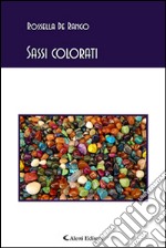 Sassi colorati