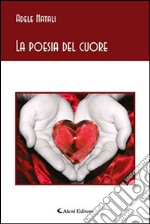 La poesia del cuore libro