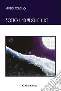 Sotto una vecchia luce libro