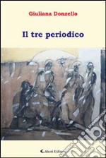 Il tre periodico libro