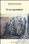 Il tre periodico libro