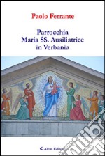 Parrocchia Maria SS. Ausiliatrice in Verbania libro