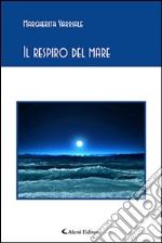 Il respiro del mare