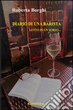 Diario di una barista. Letto in un sorso... libro