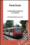 Lauritano è bello! Lo giuro. (Percorsi in Circumvesuviana) libro