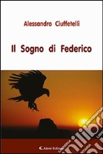 Il sogno di Federico libro