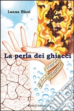 La perla dei ghiacci