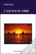 Il sole non ha ombra