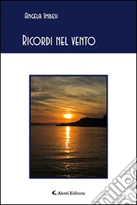 Ricordi nel vento libro
