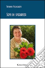 Semi di speranza libro