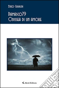 Damasco79. Odissea di un amore libro