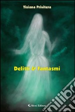 Delitti & fantasmi libro