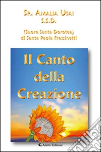 Il canto della creazione libro