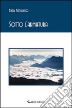 Sotto l'armatura libro