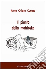 Il pianto della matrioska