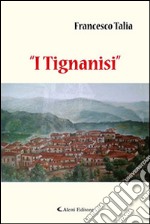 «I tignanisi» libro