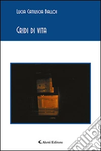 Gridi di vita libro