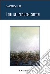 I fili dei pensieri cattivi libro