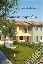 Come un cappello libro