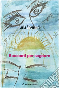 Racconti per sognare libro