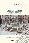 Giufà e G. Pitrè. Cultura e ironia. Palermo a sfondo storico libro