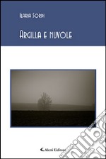 Argilla e nuvole