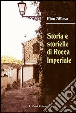 Storia e storielle di Rocca Imperiale