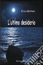 L'ultimo desiderio libro