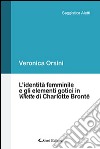 L'identità femminile e gli elementi gotici in «Villette» di Charlotte Brontë libro