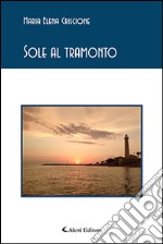 Sole al tramonto libro