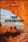 I segreti dell'Horseshoe Canyon libro