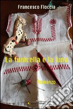 La tunicella e la luna