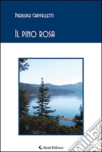 Il pino rosa