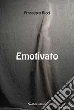 Emotivato libro