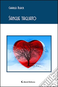 Sangue tagliato libro