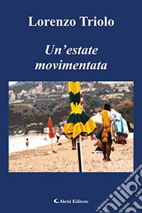 Un'estate movimentata libro