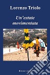 Un'estate movimentata libro