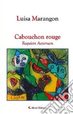 Cabouchon rouge Requiem Aeternam libro